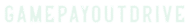 GamePayoutDrive